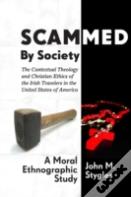 Scammed By Society
