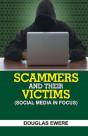 Scammers And Their Victims - Preview