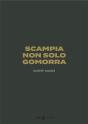 Scampia Non Solo Gomorra - Preview