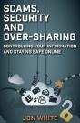 Scams, Security And Over-Sharing - Preview