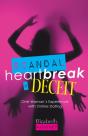 Scandal, Heartbreak, And Deceit - Preview