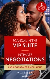 Scandal In The Vip Suite / Intimate Negotiations