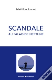 Capa do artigo Scandale Au Palais De Neptune