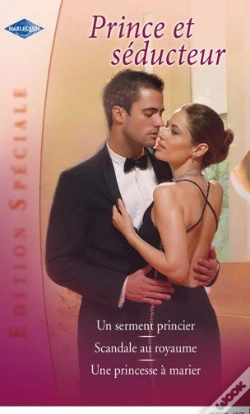 Capa do artigo Scandale Au Royaume ; Une Princesse À Marier ; Un Serment Princier