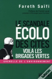 Scandale Écolo Dans Les Cités : Voilà Les Brigades Vertes