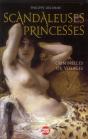 Scandaleuses Princesses - Preview