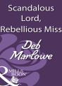 Scandalous Lord, Rebellious Miss - Preview