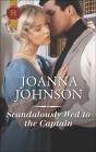 Scandalously Wed To The Captain - Preview