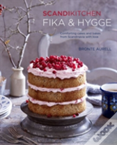 Scandikitchen: Fika And Hygge
