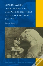 Capa do artigo Scandinavism: Overlapping And Competing Identities In The Nordic World, 1770-1919