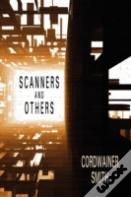 Scanners And Others: Three Science Ficti