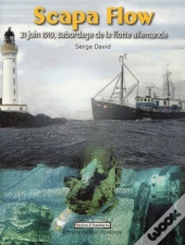 Scapa Flow  21 Juin Sabordage De La Flotte Allemande