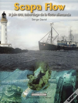 Capa do artigo Scapa Flow  21 Juin Sabordage De La Flotte Allemande