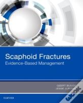 Scaphoid Fractures: Evidence-Based Management