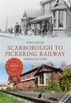 Capa do artigo Scarborough & Pickering Railway Through Time