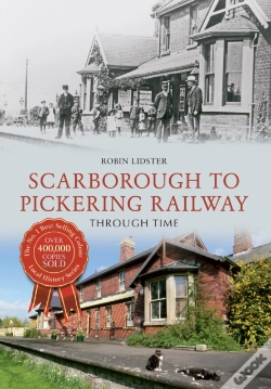 Capa do artigo Scarborough & Pickering Railway Through Time