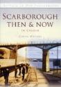 Scarborough Then & Now - Preview