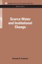 Scarce Water And Institutional Change - Preview