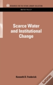 Scarce Water And Institutional Change
