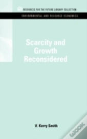 Scarcity And Growth Reconsidered