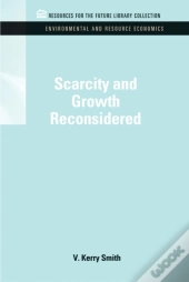 Scarcity And Growth Reconsidered