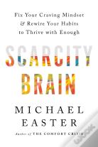 Scarcity Brain