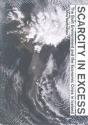 Scarcity In Excess   - Preview