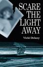 Scare The Light Away - Preview