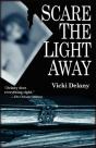 Scare The Light Away - Preview