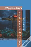 Scarecrows And Corpses