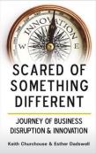 Scared Of Something Different