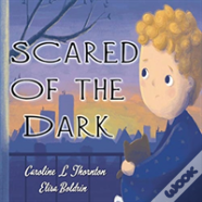 Scared Of The Dark