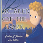 Scared Of The Dark - Preview