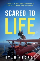 Scared To Life