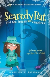 Capa do artigo Scaredy Bat And The Frozen Vampires