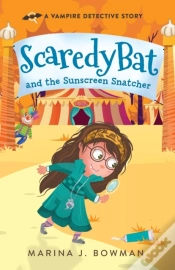 Capa do artigo Scaredy Bat And The Sunscreen Snatcher
