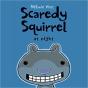 Scaredy Squirrel At Night - Preview