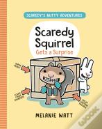 Scaredy Squirrel Gets A Surprise