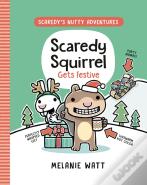Scaredy Squirrel Gets Festive