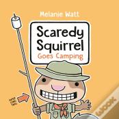 Scaredy Squirrel Goes Camping