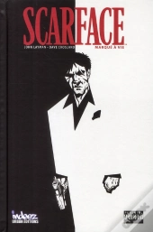 Scarface ; Marqué A Vie