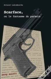 Capa do artigo Scarface, Ou Le Fantasme Du Paradis