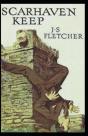Scarhaven Keep Joseph Smith Fletcher - Preview