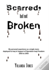 Scarred, But Not Broken