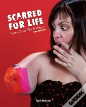 Scarred For Life. 2nd Edition