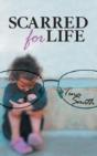 Scarred For Life - Preview
