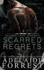Scarred Regrets