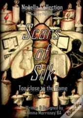 Scars Of Silk
