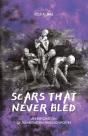 Scars That Never Bled: An Exploration Of - Preview
