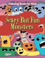Scary But Fun Monsters - Preview